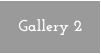 Gallery 2